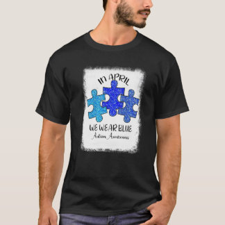 In April We Wear Blue Autism Awareness Autism Ribb Tシャツ