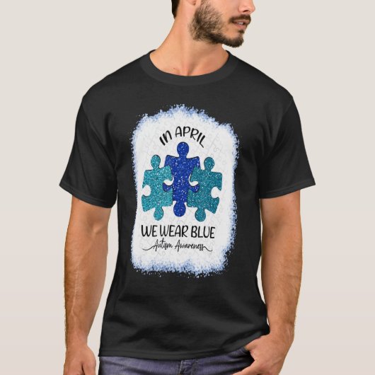 In April We Wear Blue Autism Awareness   Tシャツ (正面)