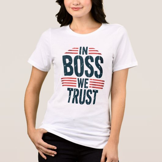 In Boss We Trust デザイン ボスの日 トライブレンドＴシャツ (正面)