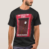 In Case Of Fire Break Glass Marshmallow Camping Ro Tシャツ (正面)