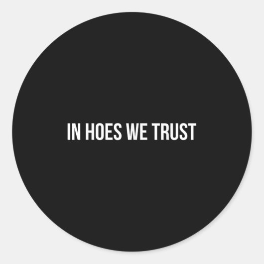 In Cute Ss Cute Sss We Trust Funny Quote  ラウンドシール (正面)