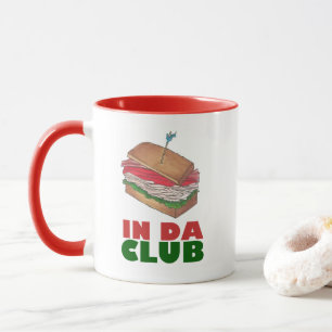 In Da Clubターキーサンドイッチショップおもしろいグルメギフト マグカップ