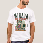 In data we trust tシャツ (正面)