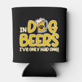 In Dog Beers I've Only Had One Funny Dog 缶クーラー (裏面)