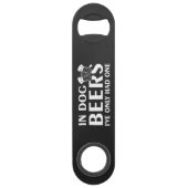 In Dog Beers..Steel Bottle Opener スピード栓抜き (裏面)