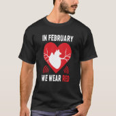 In February We Go Red American Heart Disease Aware Tシャツ (正面)