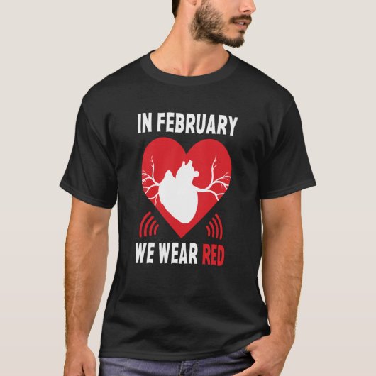 In February We Go Red American Heart Disease Aware Tシャツ (正面)