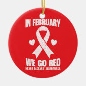 In February We Go Red for Heart Disease Awareness セラミックオーナメント (正面)