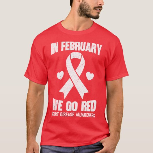 In February We Go Red for Heart Disease Awareness Tシャツ (正面)