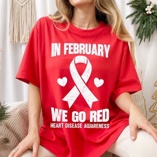 In February We Go Red for Heart Disease Awareness Tシャツ