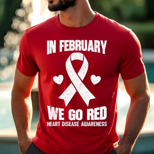 In February We Go Red for Heart Disease Awareness Tシャツ