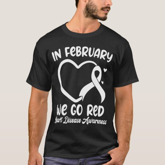 In February We Go Red Heart Disease Awareness Mont Tシャツ (正面)