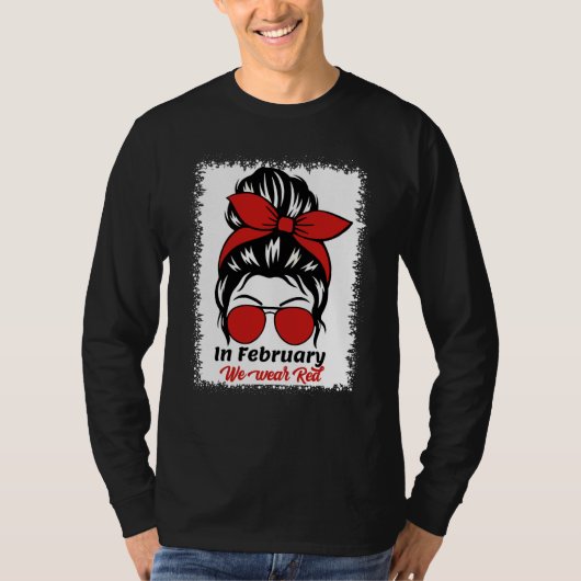 In February We Wear Red Messy Bun Heart Disease Aw Tシャツ (正面)