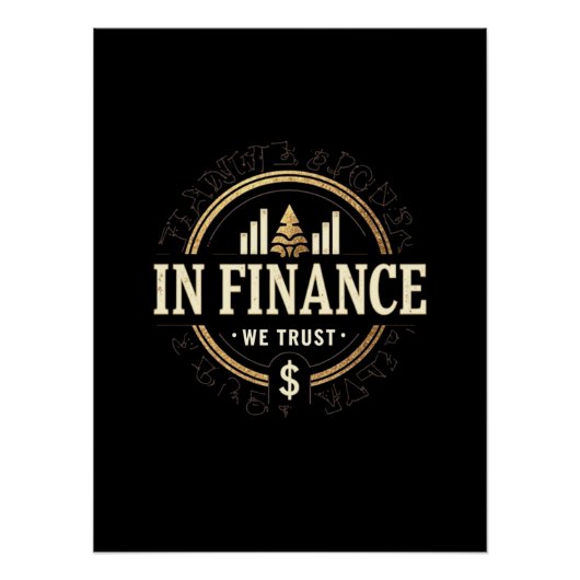 In Finance We Trust - クラシックFinance ポスター (正面)