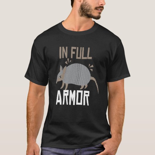 In Full Armor Armadillo Tシャツ (正面)