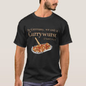 In Germany we call it Currywurst Tシャツ (正面)