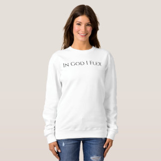 In God I Flex Sweatshirt スウェットシャツ