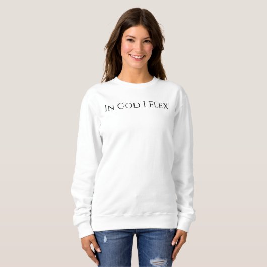 In God I Flex Sweatshirt スウェットシャツ (正面フル)