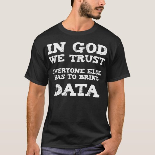 In God We Trust – 科学おもしろい数学の統計 Tシャツ (正面)