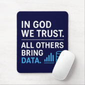 In God We Trust All Others Bring Data Lean Quote マウスパッド (マウス)
