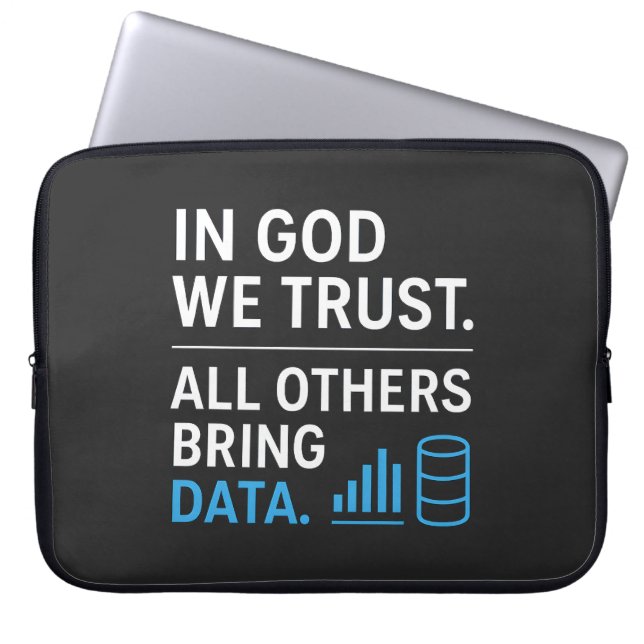 In God We Trust All Others Bring Data Lean Quote ラップトップスリーブ (正面)