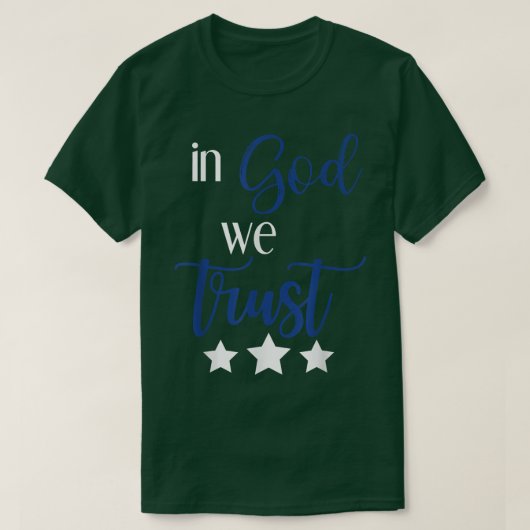 In God We Trust Patriotic Tfor Fourth of July Tシャツ (デザイン正面)