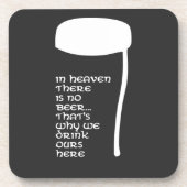 In Heaven there is no beer コースター (正面)