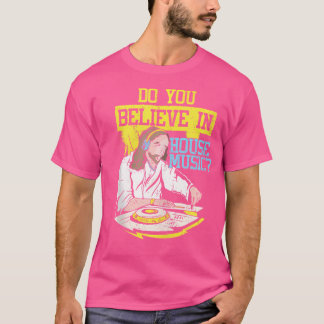 In House 信じ Music JesusテクノRave Dj Electr Tシャツ