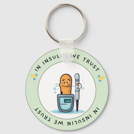 In Insulin We Trust – Funny Diabetes Keychain キーホルダー (正面)