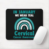 In January We Wear Teal Cervical Cancer Awareness  マウスパッド (マウス)