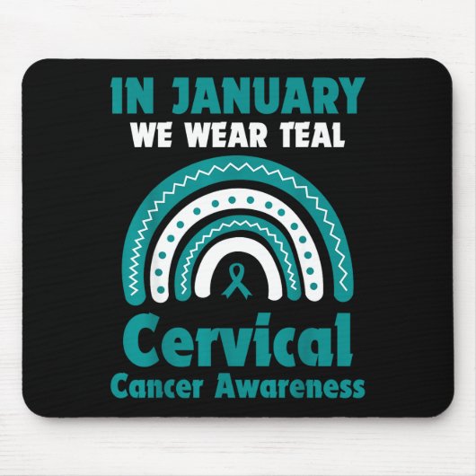 In January We Wear Teal Cervical Cancer Awareness  マウスパッド (正面)