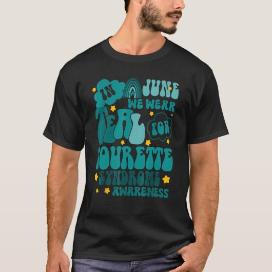 In June We Wear Teal For Tourette Syndrome Awarene Tシャツ (正面)