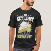 In Key Limes We Crust  Key Lime Pie Tシャツ (正面)