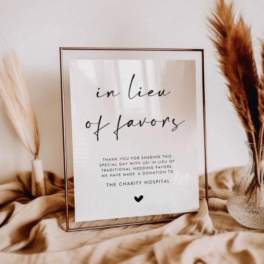 In Lieu Of Favors Wedding Sign ポスター