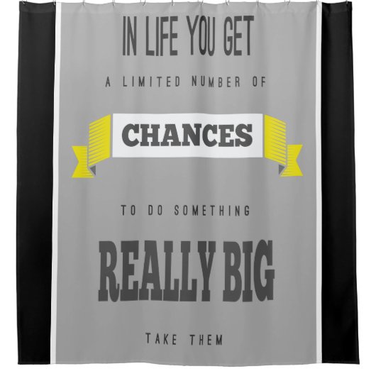 In Life You Getタイポグラフィ感動的引用文 シャワーカーテン (正面)