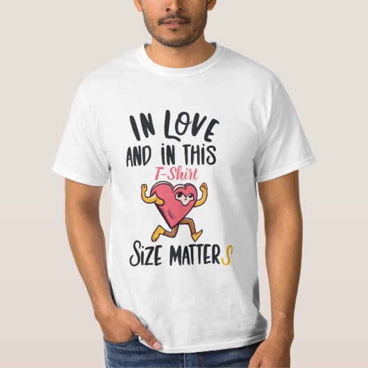 In love and in this t-shirt size matters tシャツ (正面)