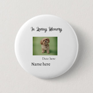 In loving memory memorial keepsake add pet name 缶バッジ