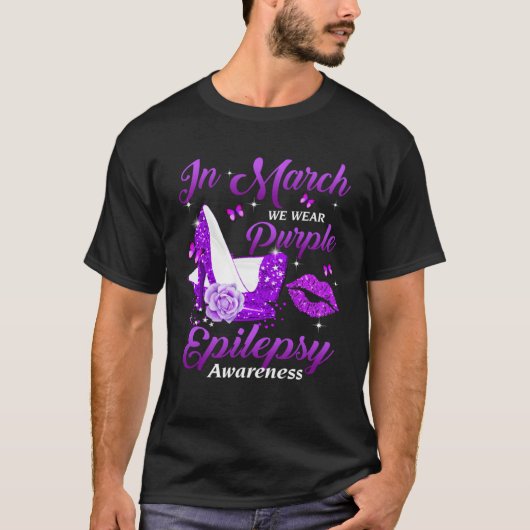 In March We Wear Purple High Heel Epilepsy awarene Tシャツ (正面)