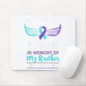 In Memory Of Brother Suicide Awareness Prevention  マウスパッド (マウス)