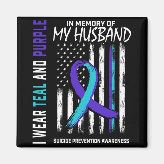 In Memory Of My Husband Suicide Awareness Preventi マグネット (正面)