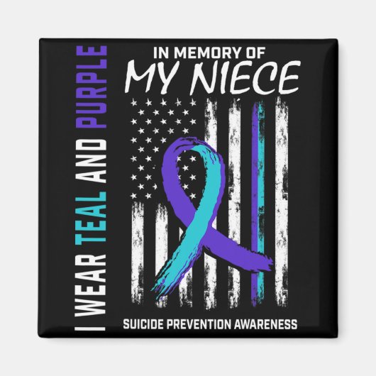 In Memory Of My Niece Suicide Awareness Prevention マグネット (正面)