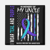 In Memory Of My Uncle Suicide Awareness Prevention マグネット (正面)
