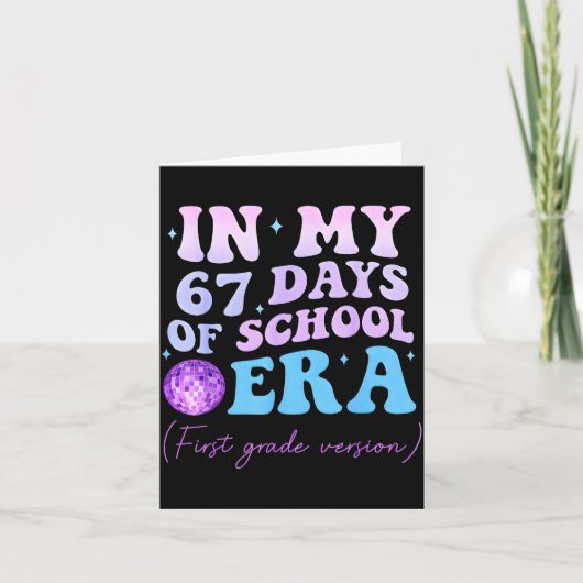 In My 67 Days Of School Era First Grade Version Di カード (正面)