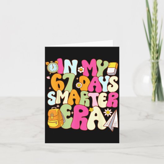 In My 67 Days Smarter Era Teacher 67th Day Of Scho カード (正面)