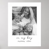 In My Boy Mom Eraのカスタム写真パーソナライズされた ポスター (正面)