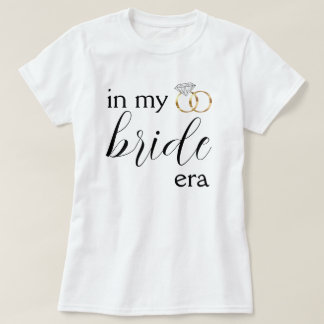 In My Bride Era Diamondの結婚リングや輪バチェロレッテ Tシャツ