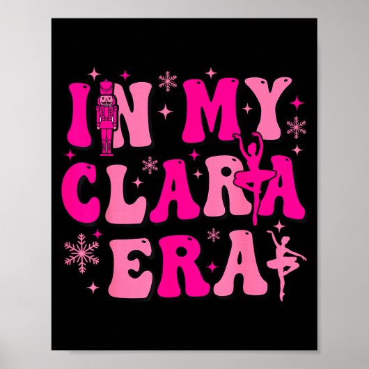 In My Clara Era Nutcracker Ballet Clara Sugar Plum ポスター (正面)