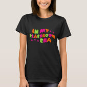 In My Classroom Era先生Women's T Shirt Tシャツ (正面)