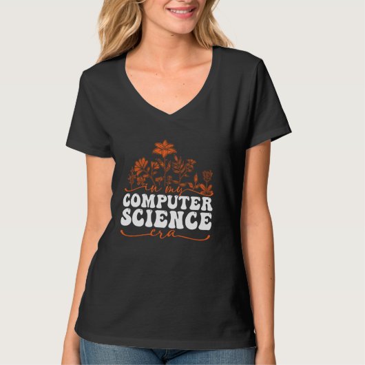 In My Computer Science Eraフローラデザイン Tシャツ (正面)