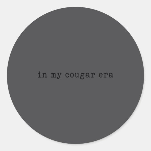 In My Cougar Era Funny Cougars  ラウンドシール (正面)